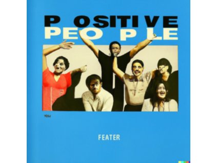 FEATER - Positive People (12" Vinyl)