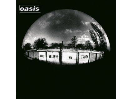 OASIS - Dont Believe The Truth (LP)