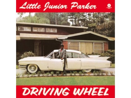 LITTLE JUNIOR PARKER - Driving Wheel (LP)