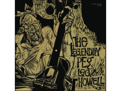 PEG LEG HOWELL - The Legendary (LP)