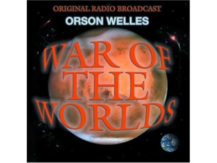 ORSON WELLES - War Of The Worlds (CD)