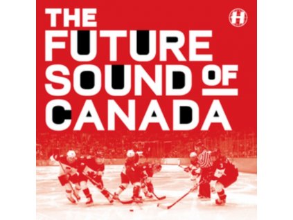VARIOUS ARTISTS - The Future Sound Of Canada (12" Vinyl)