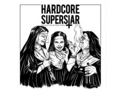 HARDCORE SUPERSTAR - You Cant Kill My Rock N Roll (LP)