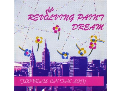 REVOLVING PAINT DREAM - Flowers In The Sky (7" Vinyl)