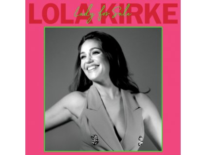 LOLA KIRKE - Lady For Sale (LP)