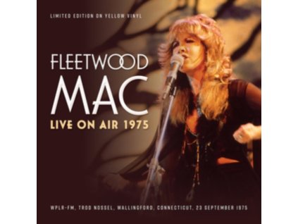 FLEETWOOD MAC - Live On Air 1975 (Limited Edition) (Sunflower Yellow Vinyl) (LP)