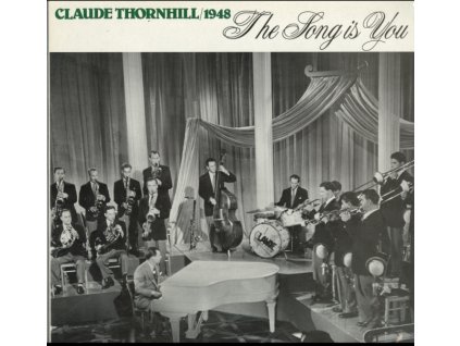 CLAUDE THORNHILL - Song Is You (LP)