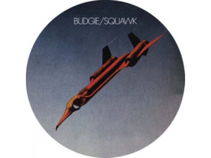 BUDGIE - Squawk (Picture Disc) (LP)