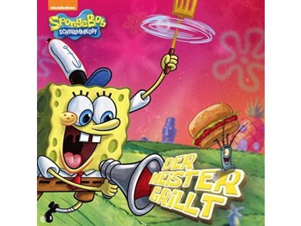 SPONGEBOB SCHWAMMKOPF - Spongebob: Der Meister Grillt (CD)