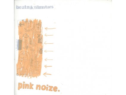 BEATNIK FILMSTARS - Pink Noize (7" Vinyl)