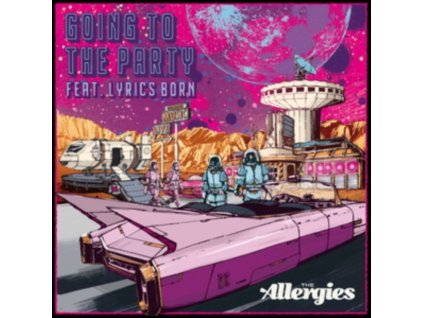 ALLERGIES - Going To The Party (7" Vinyl)