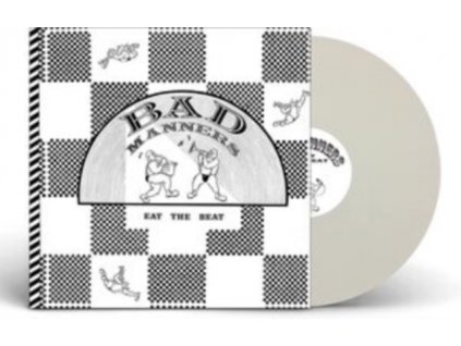 BAD MANNERS - Eat The Beat (White Vinyl) (LP)