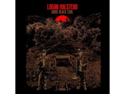 LOGAN HALSTEAD - Dark Black Coal (LP)