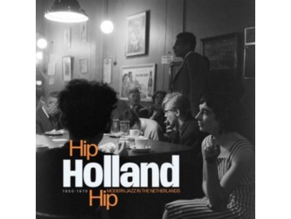 VARIOUS ARTISTS - Hip Holland Hip Modern Jazz (LP)