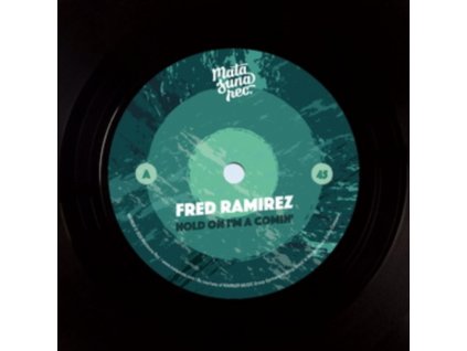 FRED RAMIREZ - Hold On Im A Comin (7" Vinyl)