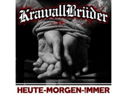 KRAWALLBRUDER - Heute-Morgen-Fur-Immer (LP)
