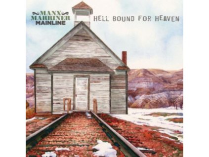 HARRY MANX & STEVE MARRINER - Hell Bound For Heaven (LP)