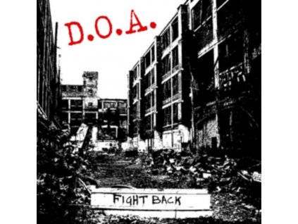 D.O.A. - Fight Back (Red Vinyl) (LP)