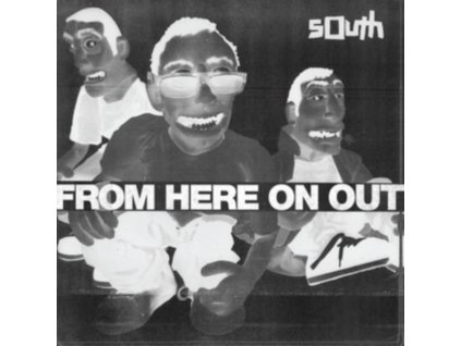 SOUTH - From Here On Out (LP)