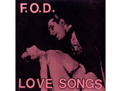 FLAG OF DEMOCRACY (FOD) - Love Songs (7" Vinyl)