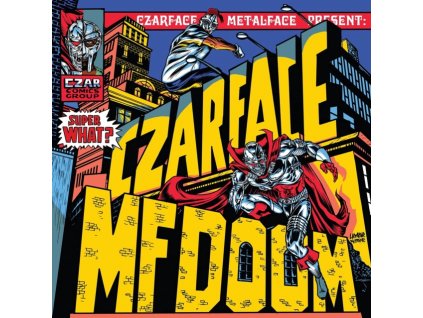 CZARFACE & MF DOOM - Super What? (LP)