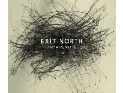 EXIT NORTH - Anyway. Still (LP)