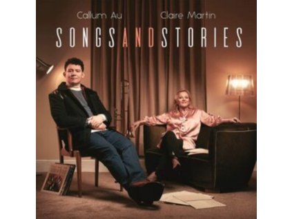 CALLUM AU & CLAIRE MARTIN - Songs And Stories (LP)