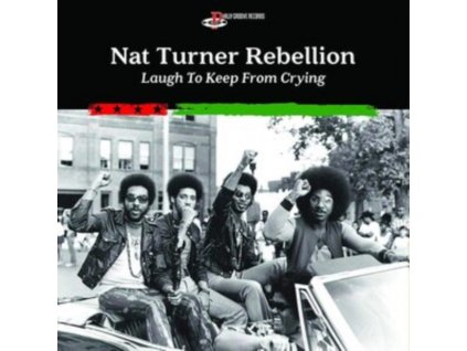 NAT TURNER REBELLION - Laugh To Keep From Crying (LP)