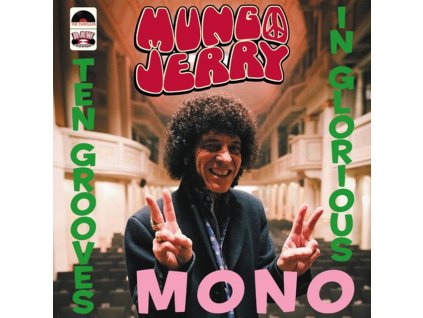 MUNGO JERRY - Ten Grooves In Glorious Mono (LP)