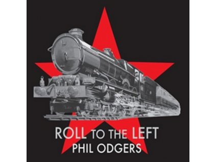 PHIL ODGERS - Roll To The Left (LP)