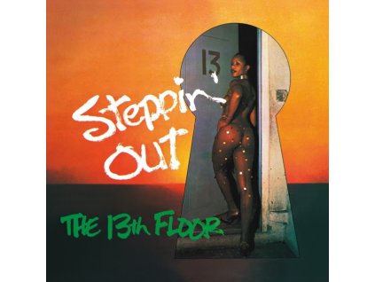 13TH FLOOR - Steppin Out (LP)