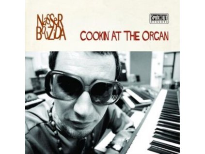 NASSER BOUZIDA - Cookin At The Organ (LP)