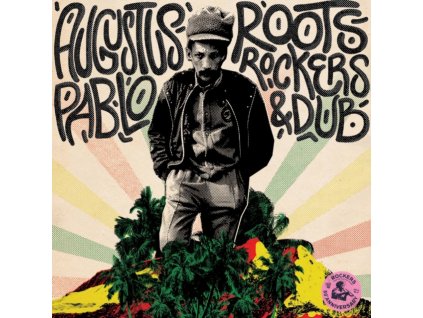 AUGUSTUS PABLO - Roots / Rockers & Dub (LP)
