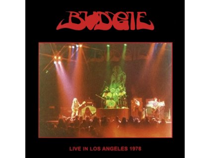 BUDGIE - Live In Los Angeles 1978 (LP)