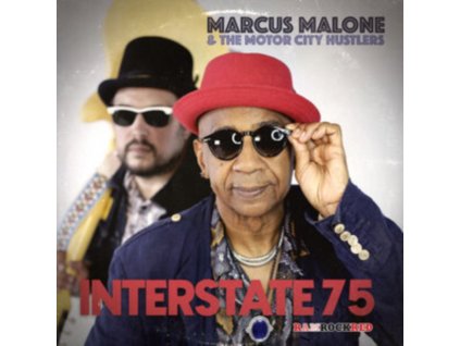 MARCUS MALONE & THE MOTOR CITY HUSTLERS - Interstate 75 (LP)