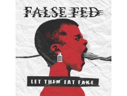 FALSE FED - Let Them Eat Fake (LP)