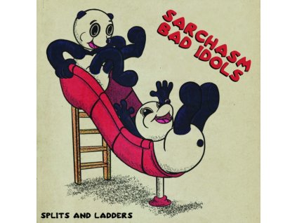 SARCHASM & BAD IDOLS - Splits And Ladders (10" Vinyl)