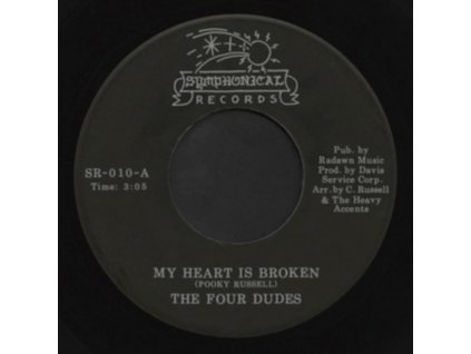 FOUR DUDES - My Heart Is Broken / Hurt Took The High Road (7" Vinyl)