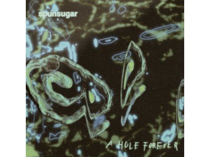 SPUNSUGAR - A Hole Forever (LP)