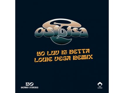 OSIBISA - Yo Love Is Betta (Louie Vega Remix) (12" Vinyl)