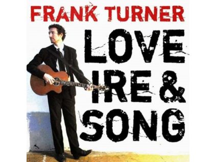 FRANK TURNER - Love Ire & Song (LP)