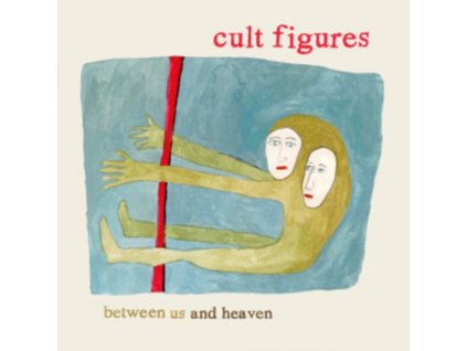 CULT FIGURES - Between Us And Heaven (LP)