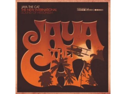 JAYA THE CAT - The New International Sound Of Hedonism (Coloured Vinyl) (LP)