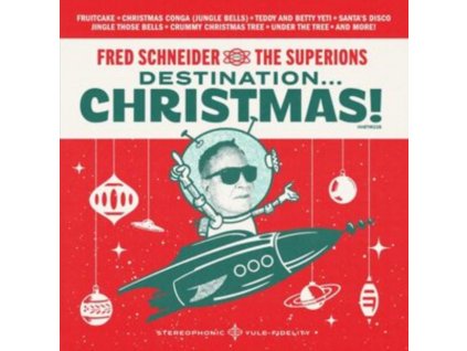 FRED SCHNEIDER & THE SUPERIONS - Destination Christmas (LP)