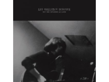 LES RALLIZES DENUDES - 67-69 Studio Et Live (LP)
