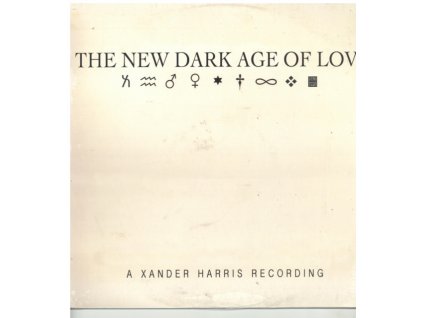 XANDER HARRIS - The New Dark Age Of Love (LP)