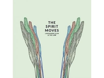 LANGHORNE SLIM & THE LAW - The Spirit Moves (LP)