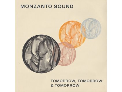 MONZANTO SOUND - Tomorrow. Tomorrow And Tomorrow (12" Vinyl)