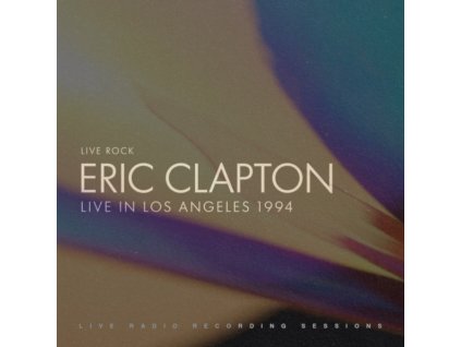 ERIC CLAPTON - Live In Los Angeles 1994 (LP)