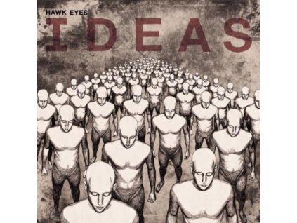 HAWK EYES - Ideas (LP)
